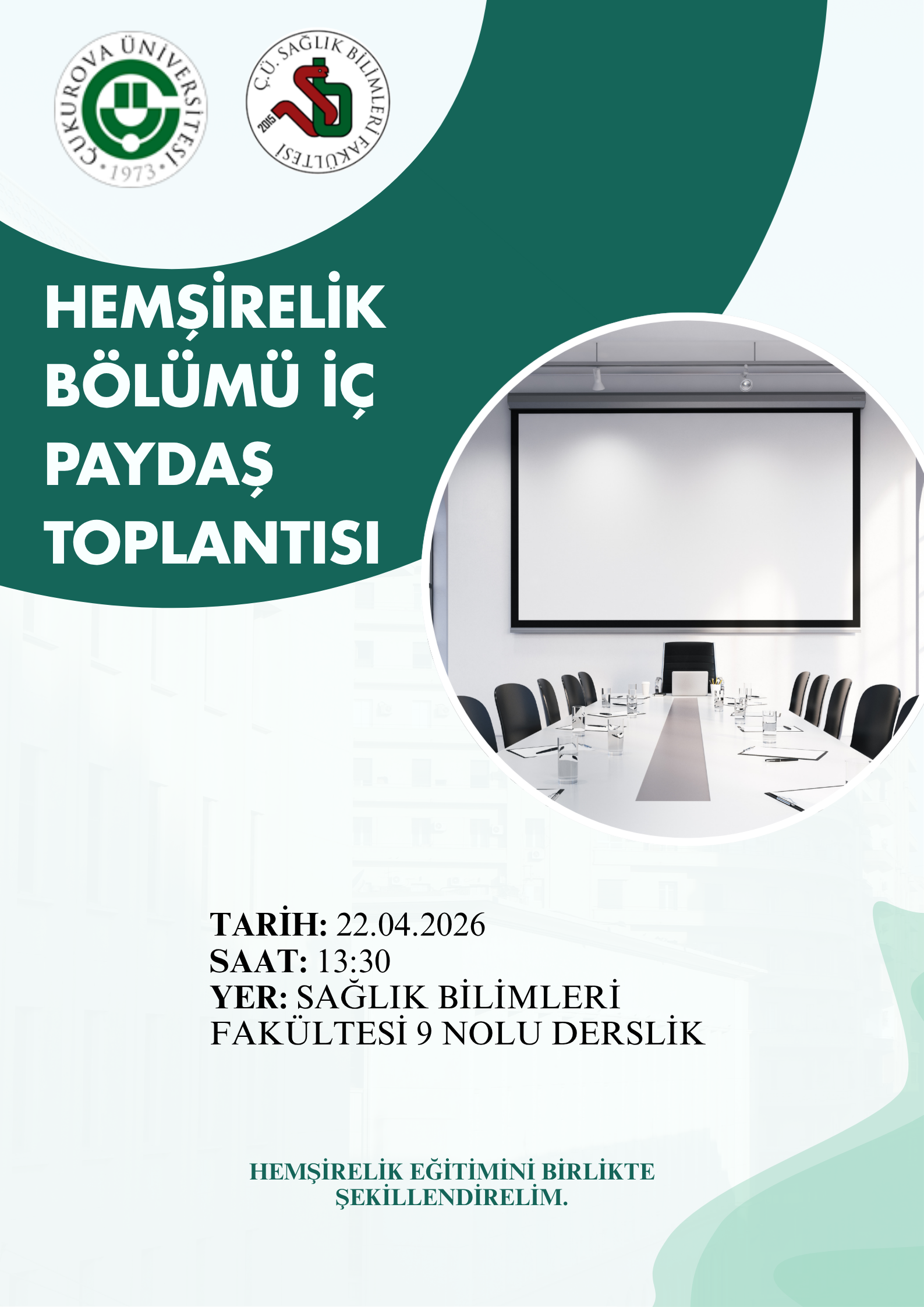 22 NİSAN 2026 TARİHİNDE İÇ PAYDAŞ TOPLANTISI GERÇEKLEŞTİRİLECEKTİR.