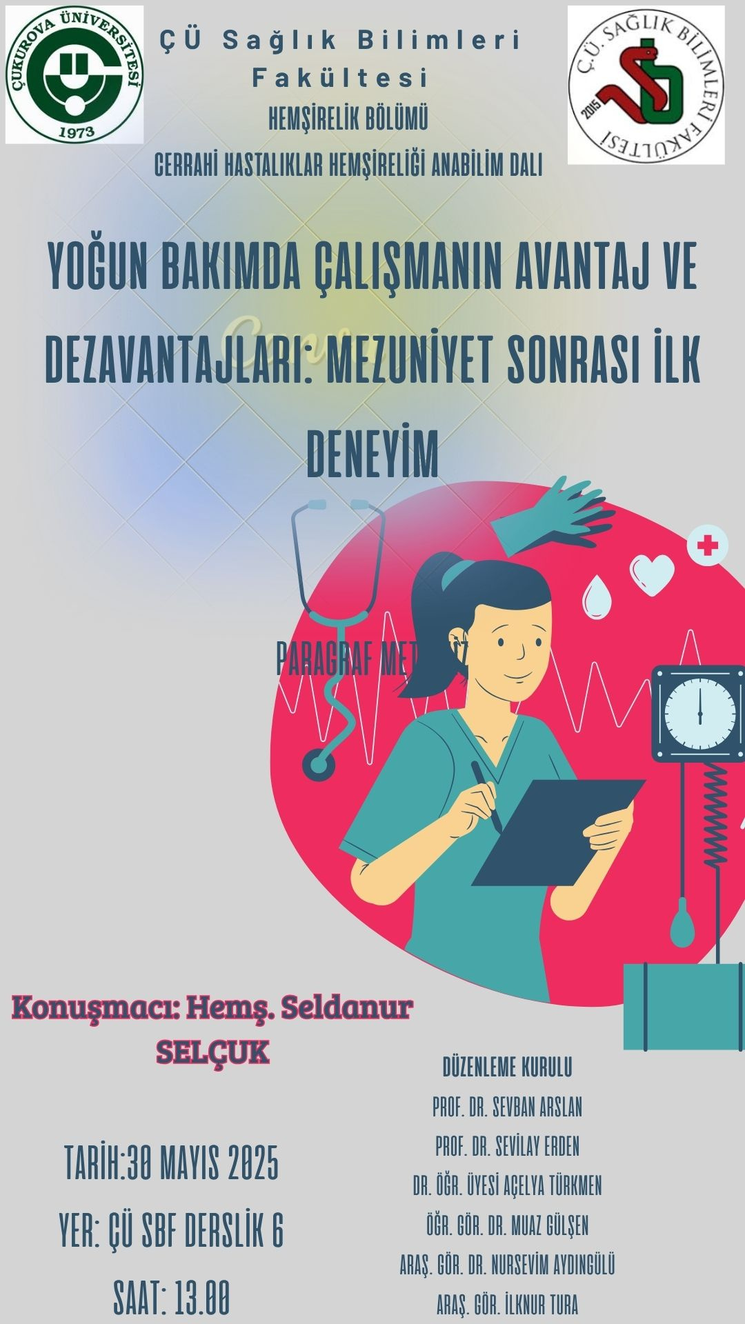 30 Mayıs Cuma günü saat 13:00’da 4. Sınıf öğrencilerimize “Yoğun Bakım Farkındalık Ayı” kapsamında toplantı yapılacaktır.